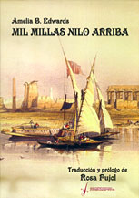 Mil Millas Nilo Arriba de Amelia B. Edwards traducido por Rosa Pujol