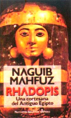 Naguib Mahfuz y los faraones. El antiguo Egipto en la obra literaria de un Nobel